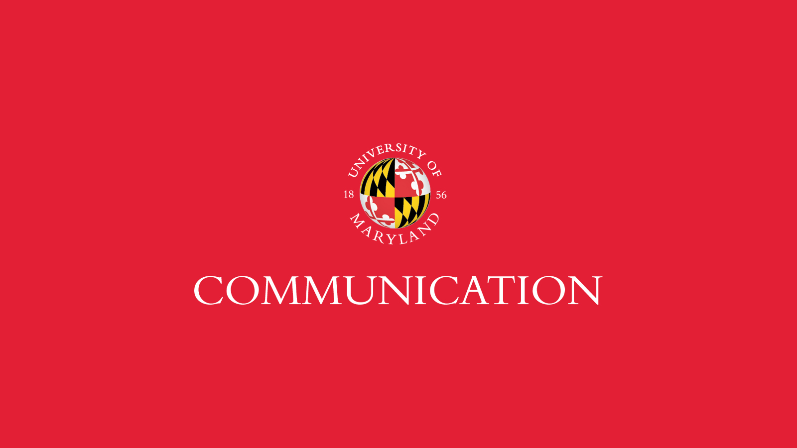 A red rectangle with the UMD Department of Communication Logo